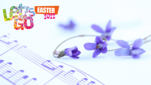 Let's Go Easter 2022
