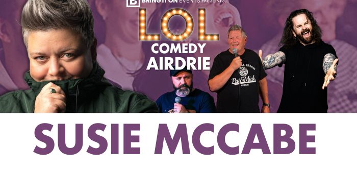 LOL Comedy Airdrie with Susie McCabe